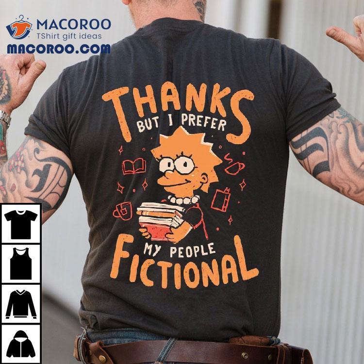Thanks But I Prefer My People Fictional Lisa Simpson Shirt Thanks But I Prefer My People Fictional Lisa Simpson Shirt