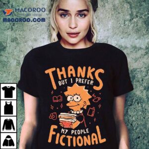 Thanks But I Prefer My People Fictional Lisa Simpson Shirt 2 Thanks But I Prefer My People Fictional Lisa Simpson Tshirt