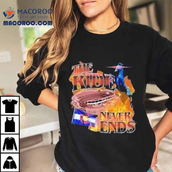 The Fking The Ride Never Ends Horse Shirt