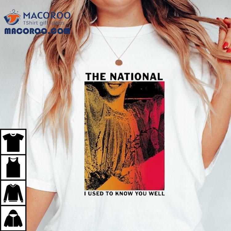 The National Used To Know You Well Lyric Song Grease In Your Hair Shirt The National Used To Know You Well Lyric Song Grease In Your Hair Shirt