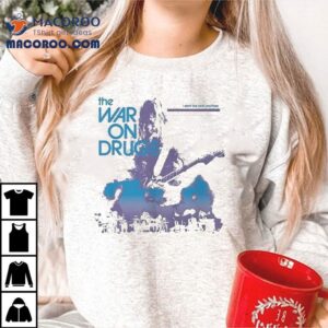 The War On Drugs I Don T Live Here Anymore Fall Tour Tshirt