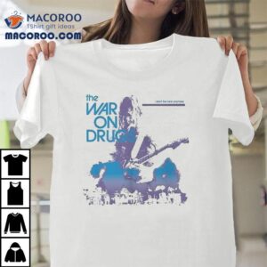 The War On Drugs I Don T Live Here Anymore Fall Tour Tshirt