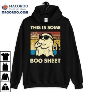 This Is Some Boo Sheet Ghost Retro Funny Halloween Shirt
