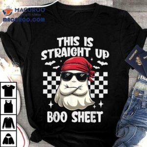 This Is Straight Up Boo Sheet Funny Halloween Tshirt