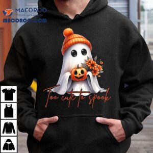 Too Cute To Spook Halloween Ghost Pumpkin Graphic Tshirt
