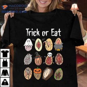 Trick Or Eat Funny Halloween Vagina Hilarious Adult Wo Shirt 2 Trick Or Eat Funny Halloween Vagina Hilarious Adult Wo Tshirt