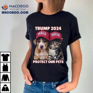 Trump Eat Our Pets Cat Dog Maga Protect Our Pets Tshirt