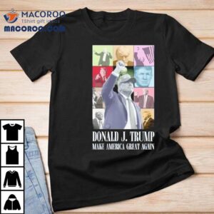 Trump Eras 2024 Make America Great Again Maga Shirt 2 Trump Eras Make America Great Again Maga Tshirt