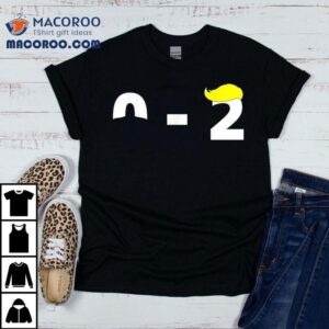 Trump Golf Course Gunshots 0-2 Trump Is Safe Shirt