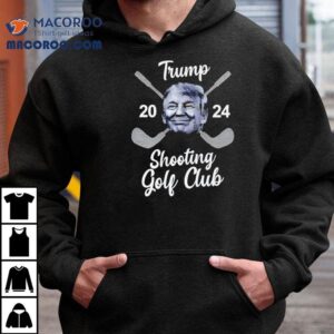 Trump Shooting Golf Club 2024 Shirt