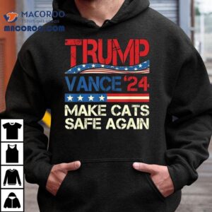 Trump Vance 2024 Make Cats Safe Again Shirt