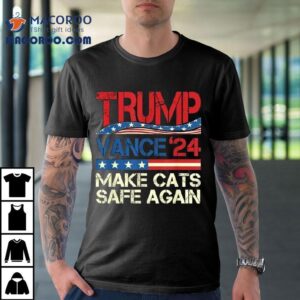Trump Vance Make Cats Safe Again Tshirt