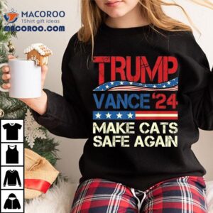 Trump Vance Make Cats Safe Again Tshirt