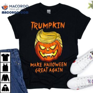 Trumpkin Make Halloween Great Again Jack O Lantern Trump Tshirt