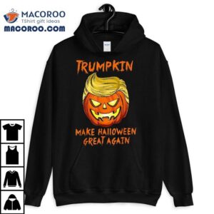 Trumpkin Make Halloween Great Again Jack O Lantern Trump Tshirt