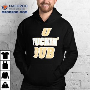 U Fckin Dub Washington Huskies Football Shirt 2 U Fckin Dub Washington Huskies Football Tshirt