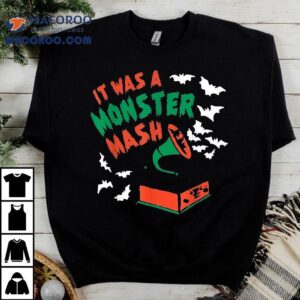 Vintage Funny It Was A Monster Mash Dark Humor Halloween Shirt