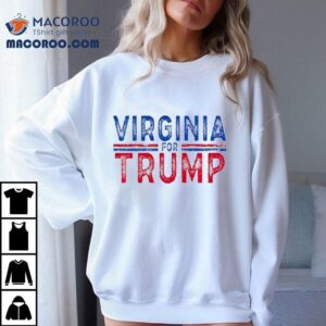 Virginia For Trump Vance 2024 Shirt