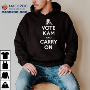 Vote Kam And Carry On Kamala Harris Tshirt
