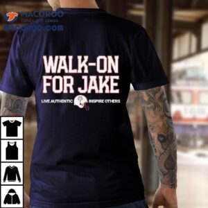 Walk On For Jake Live Authentic Inspire Others Football Helmet Shirt