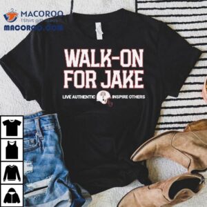 Walk On For Jake Live Authentic Inspire Others Football Helme Tshirt