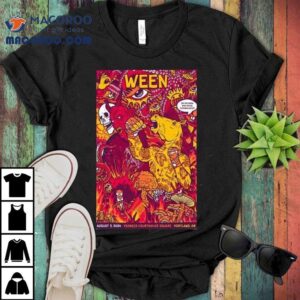 Ween August Pioneer Courthouse Square Portland Or Tshirt