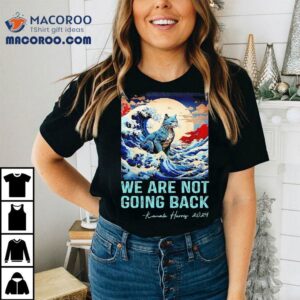 Were Not Going Back Cute Wave Of Blue Cats For Kamala Tshirt