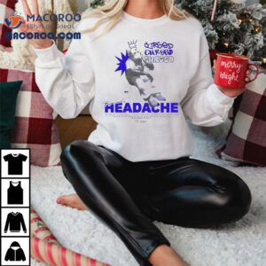 Wesghost Cursed You Re Such A Headache Tshirt