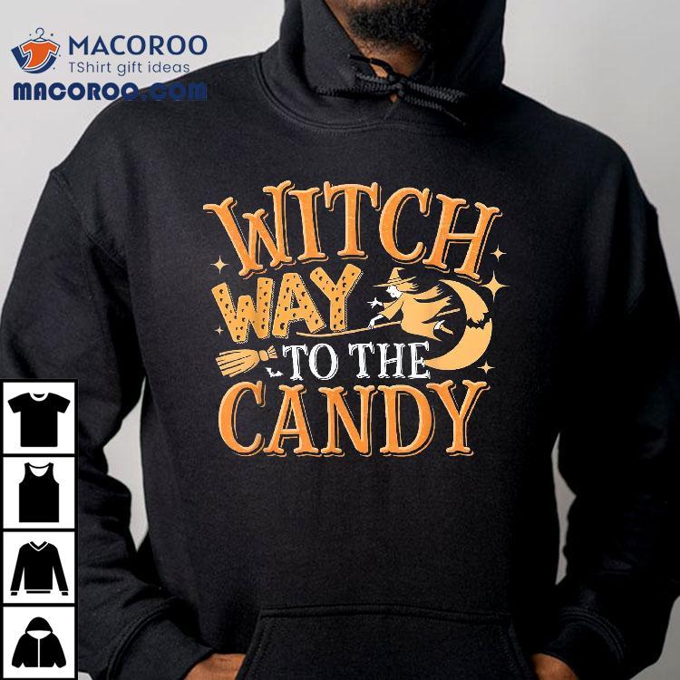 Witch Way To The Candy Funny Halloween Collector Shirt Witch Way To The Candy Funny Halloween Collector Shirt