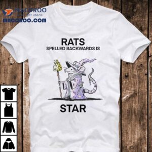 Wizard Of Barge Rats Spelled Backwards Is Star Shirt