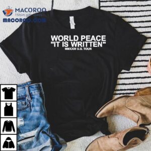 World Peace It Is Written Us Tour Shirt