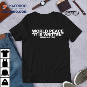 World Peace It Is Written Us Tour Tshirt
