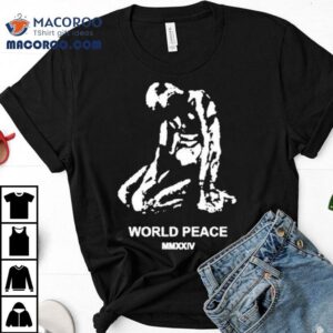 World Peace Vulgar Genuflection Tshirt