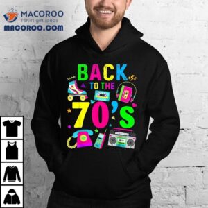 Back To 70’s 1970s Vintage Style Eighties Retro Party Shirt