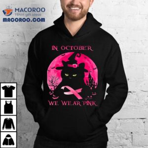 Black Cat In October We Wear Pink Halloween Breast Cancer Tshirt