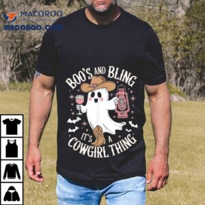 Boo S And Bling Its A Cowgirl Thing Halloween Ghost Wo Tshirt