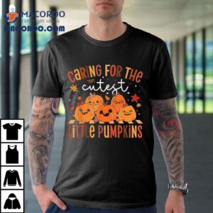 Caring For The Cutest Little Pumpkin Nicu Nurse Halloween Tshirt