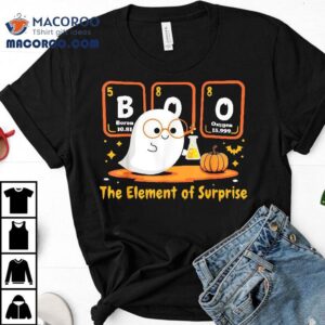 Chemistry Boo The Elet Of Surprise Halloween Cute Chemis Tshirt