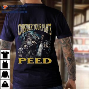 Consider Your Pants Peed Funny Hard Skeleton Meme Bootleg Shirt
