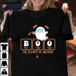 Cute Chemistry Boo The Elet Of Surprise Chemist Halloween Tshirt