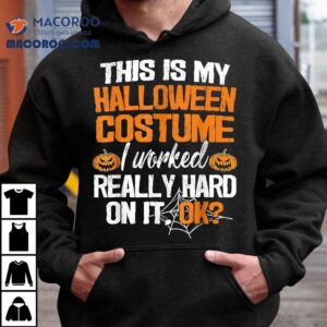 Funny Easy This Is My Halloween Costume Diy Last Minute Tshirt