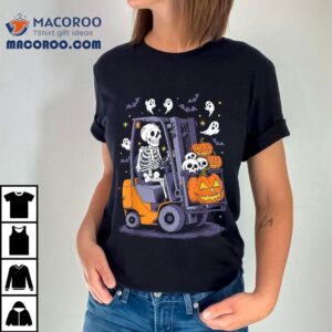 Funny Skeleton Forklift Operator Spooky Halloween Costume Shirt