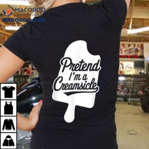 Group Easy Adult Halloween Costumes Pretend I’m A Creamsicle Shirt