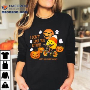 Halloween Costume Team Candy Corn I Don’t Like You Either Shirt
