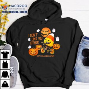 Halloween Costume Team Candy Corn I Don T Like You Either Tshirt