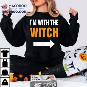 Halloween For I M With The Witch Funny Tshirt