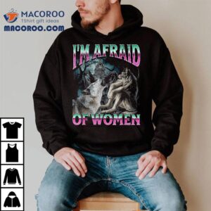 I M Afraid Of Funny Werewolf Wolf Meme Tshirt