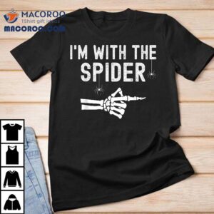 I M With Spider Funny Skeleton Halloween Couples Matching Tshirt