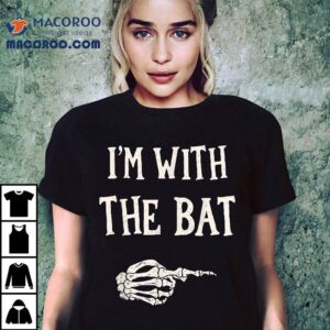 I’m With The Bat Halloween Skeleton Costume Shirt