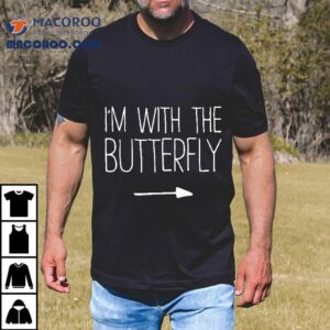 I’m With The Butterfly Shirt Adult Kids Costume